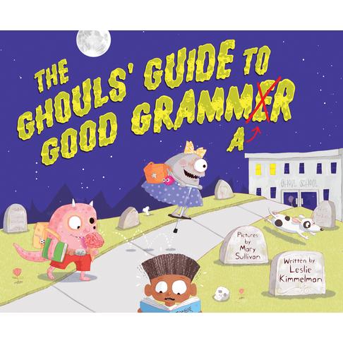 The Ghouls’ Guide to Good Grammar