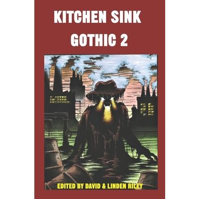 Kitchen Sink Gothic 2