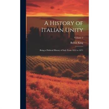 A History of Italian Unity