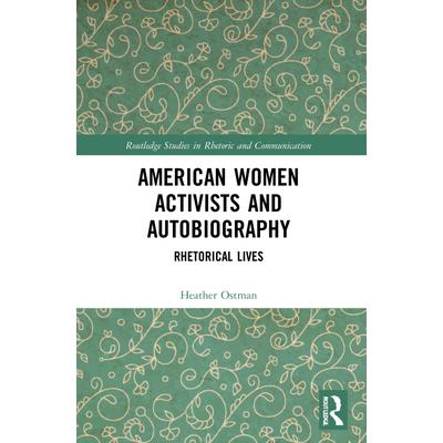 American Women Activists and Autobiography | 拾書所