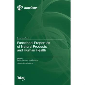 Functional Properties of Natural Products and Human Health
