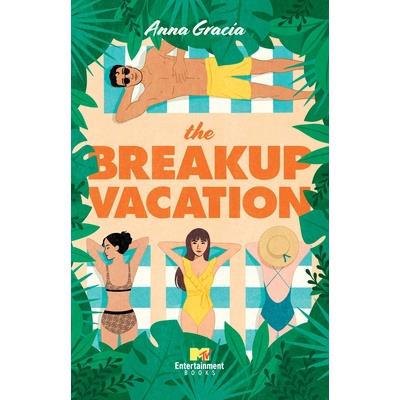 The Breakup Vacation