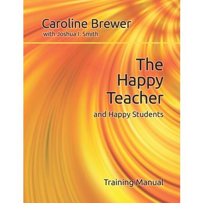 The Happy Teacher and Happy Students