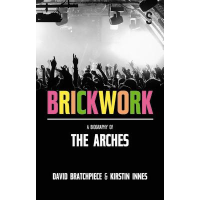 Brickwork: A Biography of the Arches