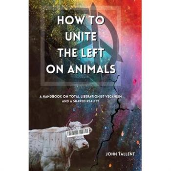 How to Unite the Left on Animals