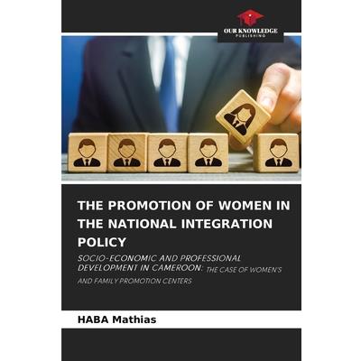 The Promotion of Women in the National Integration Policy