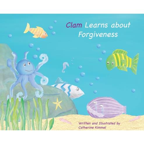 Clam Learns About Forgiveness