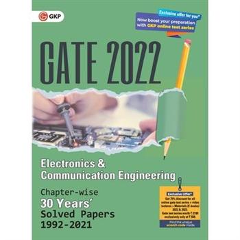GATE 2022 Electronics & Communication Engineering - 30 Years Chapter-wise Solved Papers (1992-2021)