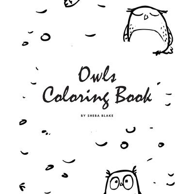 Hand-Drawn Owls Coloring Book for Teens and Young Adults (8x10 Coloring Book / Activity Book)