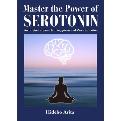 Master the Power of Serotonin