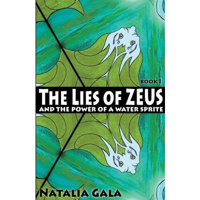 The Lies of Zeus and The Power of a Water SpriteTheLies of Zeus and The Power of a Water S