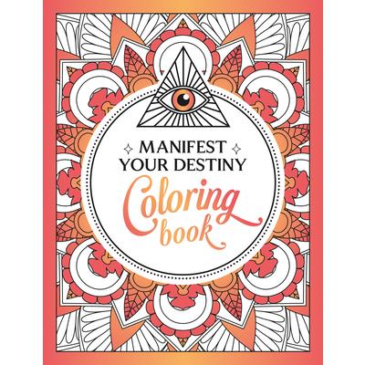 Manifest Your Destiny Coloring Book | 拾書所