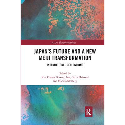 Japan’s Future and a New Meiji Transformation