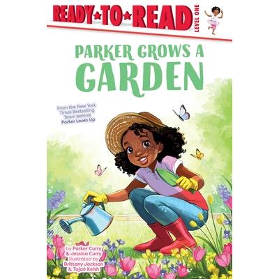 Parker Grows a Garden