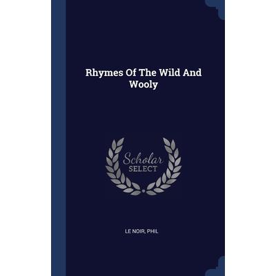 Rhymes Of The Wild And Wooly