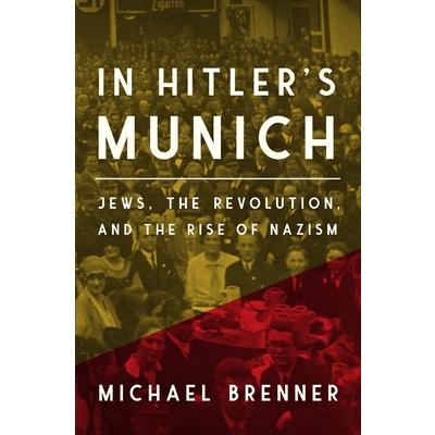 In Hitler’s Munich