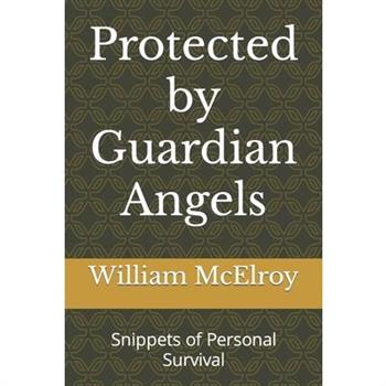 Protected by Guardian Angels