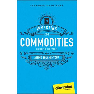 Investing in Commodities for Dummies | 拾書所