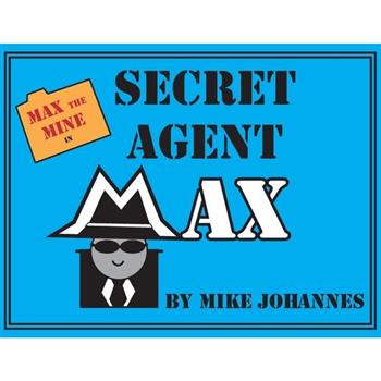 Max the Mine in Secret Agent Max
