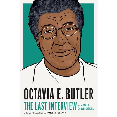 Octavia E. Butler: The Last Interview | 拾書所