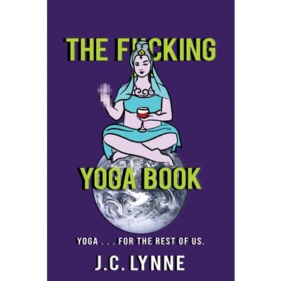 The F*cking Yoga Book
