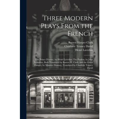 Three Modern Plays From the French | 拾書所