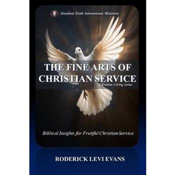 The Fine Arts of Christian Service
