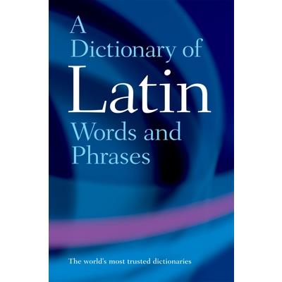 Dictionary of Latin Words and Phrases