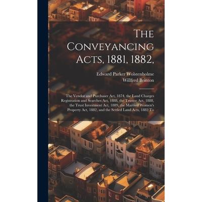 The Conveyancing Acts, 1881, 1882, | 拾書所