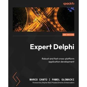 Expert Delphi - Second Edition