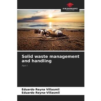 Solid waste management and handling