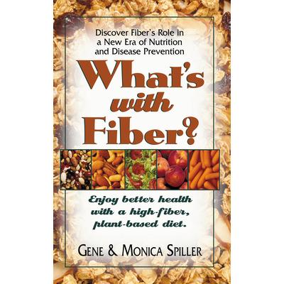 What’s With Fiber?