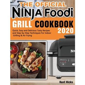 The Official Ninja Foodi Grill Cookbook 2020