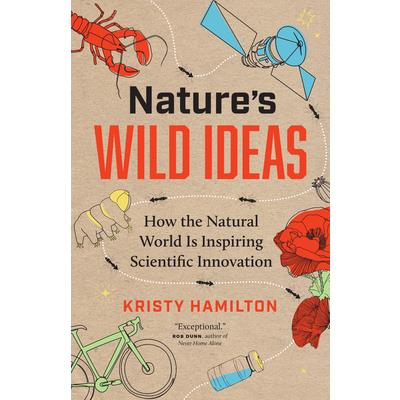 Nature’s Wild Ideas