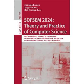 Sofsem 2024: Theory and Practice of Computer Science