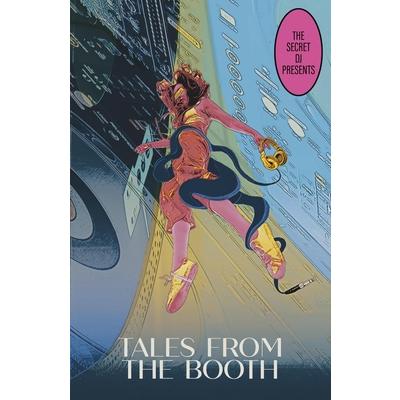 The Secret DJ Presents Tales from the Booth