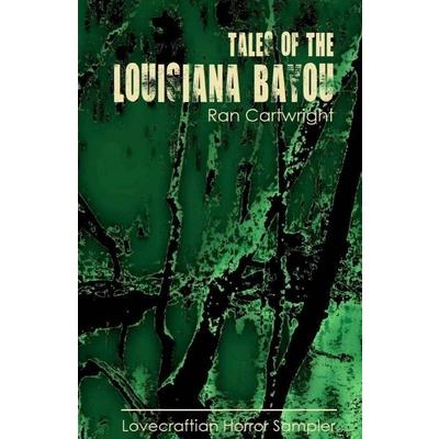 Tales of the Louisiana Bayou