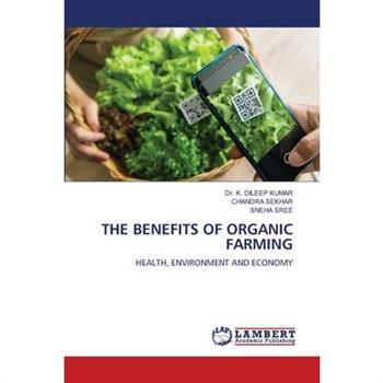 The Benefits of Organic Farming
