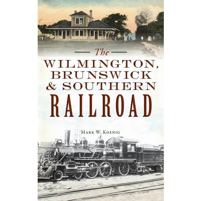 Wilmington, Brunswick & Southern Railroad | 拾書所