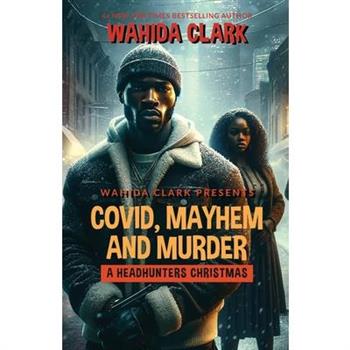 Covid, Mayhem and Murder