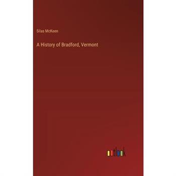 A History of Bradford, Vermont