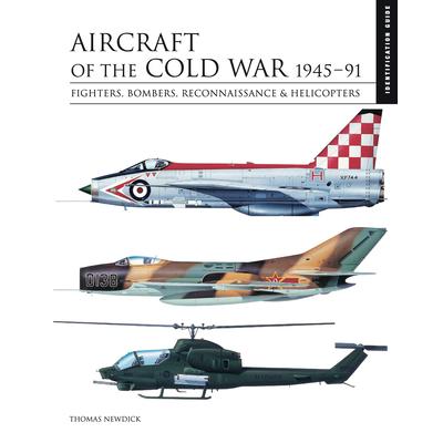 Aircraft of the Cold War: 1945-91