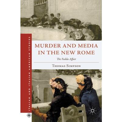 Murder and Media in the New Rome