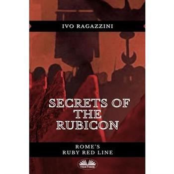 Secrets Of The Rubicon