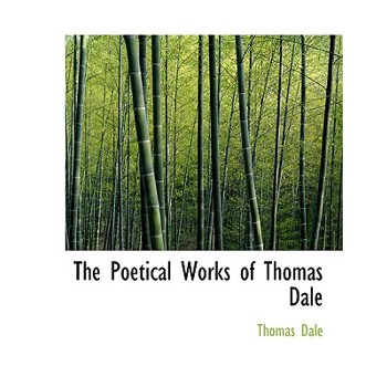 The Poetical Works of Thomas Dale