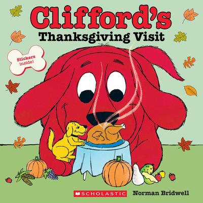 Clifford’s Thanksgiving Visit (Classic Storybook) | 拾書所