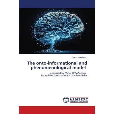 The onto-informational and phenomenological model