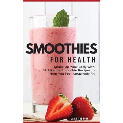 Smoothies for Health