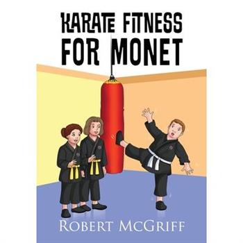 Karate Fitness for Monet