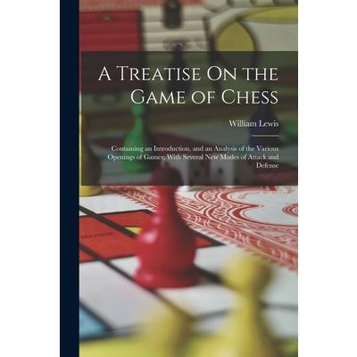 A Treatise On the Game of Chess | 拾書所